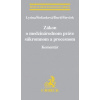 Zákon o medzinárodnom práve súkromnom a procesnom. Komentár - Štefanková, Ďuriš, Števček