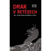 Drak v řetězech - Daniel Fox