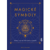 Magické symboly: Lexikón s viac ako 500 znakmi a symbolmi - Eric Chaline