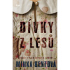 Dívky z lesů - Minka Kent