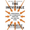 The Inevitable - Kevin Kelly