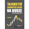 Tajemství snadných zisků na burze - Radek Janáč