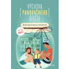 Výchova panovačného dítěte - Švamberk Šauerová Markéta