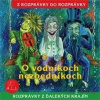 O vodníkoch nezbedníkoch - Z Rozprávky Do Rozprávky - online doručenie