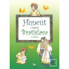 Huncút v regióne Bratisl…