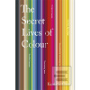 The Secret Lives of Colo… (Kassia St Clair)