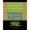 Color Science and the Visual Arts