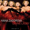 Zagorová Hana - Dávné lásky / Duety [CD]