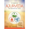 Ajurvéda - Samoliečenie ako náuk… (Dr. Vasant Lad)