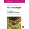 Mikrobiologie - Pro studenty zdravotnických oborů (Jiří Schindler - vyd.Grada)