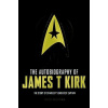 The Autobiography of James T. Kirk - David A. Goodman