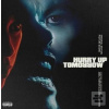 The Weeknd: Hurry Up To… (UNIVERSAL)