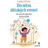 Do nitra dětských emocí - Filliozat Isabelle