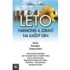 LÉTO - Harmonie a zdraví na každý den