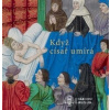 Když císař umírá - Kolektiv autorů