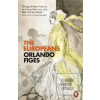 The Europeans (Orlando Figes)