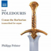 CD Basil Poledouris: Conan The Barbarian. Transcribed For Organ