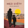 Mezi světy - Helena Erbanová