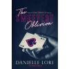 The Sweetest Oblivion