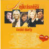 Nejkrásnější české duety - CD - Různí interpreti
