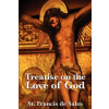 Treatise on the Love of God