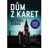 Dům z karet - Michael Dobbs