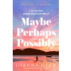 Maybe, Perhaps, Possibly