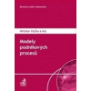 Modely podnikových procesů (Miroslav Hučka )