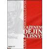 Zaženem dějin klisny! - Vyznání potlučeného jezdce - Modzelewski Karol