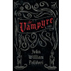 Vampyre (Fantasy and Horror Classics)