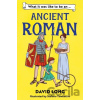 What It Was Like to be an Ancient Roman - David Long