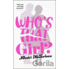 Who’s That Girl - Mhairi McFarlane
