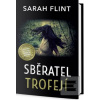 Sběratel trofejí (Sarah Flint)