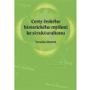 Cesty českého historického myšlení ke strukturalismu (Veronika Středová)
