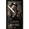 Cesty rytířů