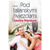 Pod talianskymi hviezdami - Katarína Páleníková
