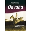 Odvaha - Dick Francis