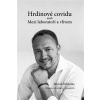 Hrdinové covidu aneb Mezi laboratoří a vlivem