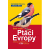 Ptáci Evropy - Určovací atlas - Barthel Dougalis