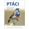 Ptáci - Příručka k určování všech evropských druhů