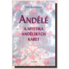 Andělé a mystika andělských karet