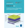 DIN Media Innovation; Industrie 4.0; The Reference Architecture Model RAMI 4.0 and the Industrie 4.0 component 10.10.2019