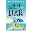 Thief Liar Lady (D. L. Soria)