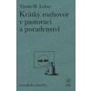 Krátký rozhovor v pastoraci a poradenství