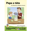 Pepa a táta (Knihovnička ke Slabikáři AMOS) - Magdalena Konečná, Věra Štěpánková
