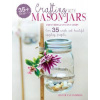 Crafting with Mason Jars and other Glass