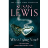 Who´s Lying Now? - Susan Lewisová
