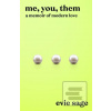 Me, You, Them (Evie Sage)
