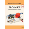 TECHNIKA Poznať, rozumieť, vyriešiť - Boocová Eleonóra, Borsíková Bernardína, Dostál Pavel, Eliaš Rastislav, Jařabáč Ivan, Maněnová Martina, Reiterová Monika