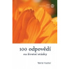 100 odpovědí na životní otázky - Werner Huemer
